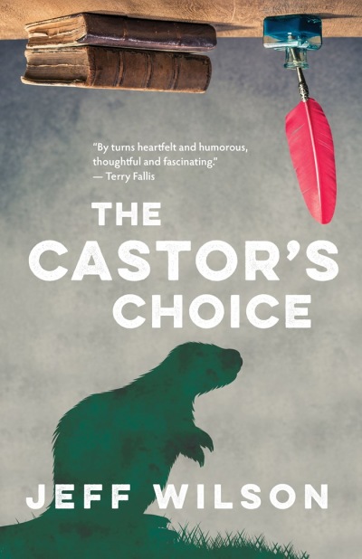The Castor’s Choice