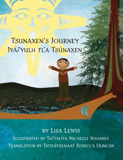 Tsunaxen's Journey/ Iyá7yulh tlʼa Tsúnax̱en