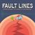 Fault Lines