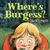 Where's Burgess?