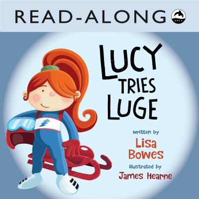 Lucy Tries Luge Read-Along