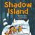 Shadow Island