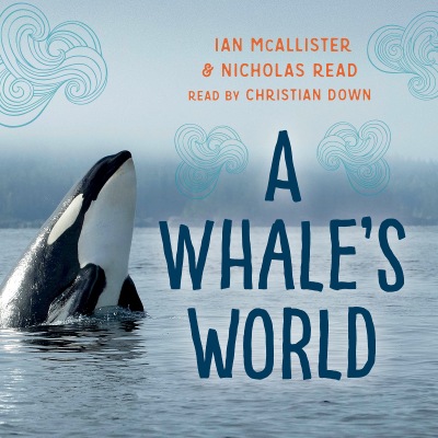 A Whale's World