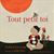 Tout petit toi