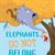 Elephants Do Not Belong in Trees