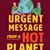 Urgent Message from a Hot Planet