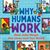 Why Humans Work