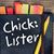 Chick: Lister