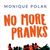 No More Pranks