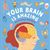 Your Brain Is Amazing