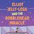 Elliot Jelly-Legs and the Bobblehead Miracle