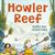 Howler Reef