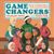 Game Changers