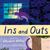 Ins and Outs