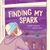 Finding My Spark