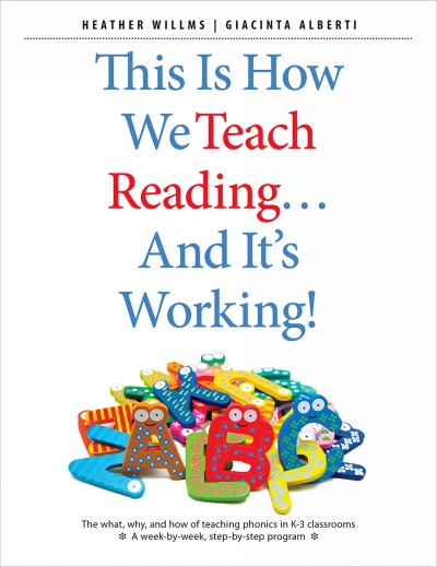 This Is How We Teach Reading…and It's Working!