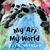 My Art, My World