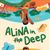 Alina in the Deep