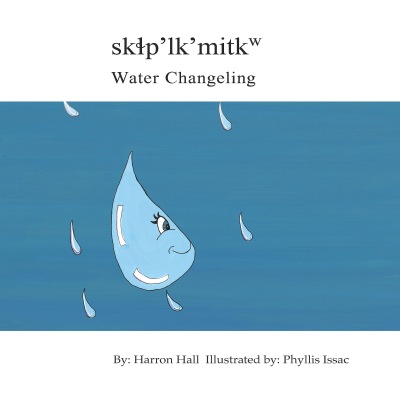 skɬp'lk'mitkw / Water Changeling