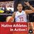 Native Athletes in Action!