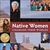 Native Women Changing Their Worlds