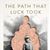 The Path That Luck Took