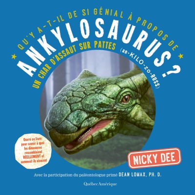 Qu'y a-t-il de si génial à propos de Ankylosaurus?