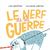 Le nerf de la guerre