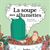 La soupe aux allumettes